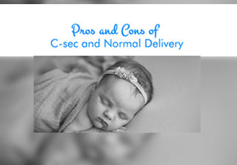 Pros and Cons of C-sec and Normal Delivery
